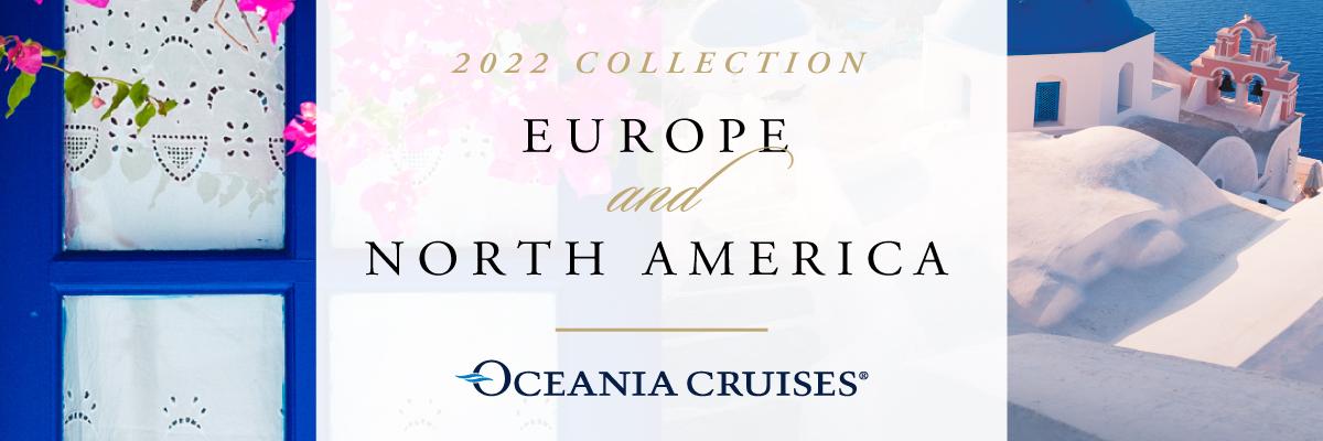 Oceania Cruises launch Europe & North America 2022 collection