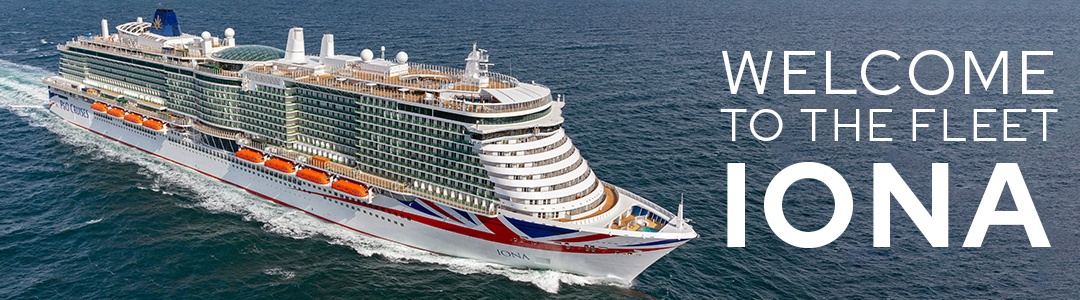 P&O Cruises welcomes Iona