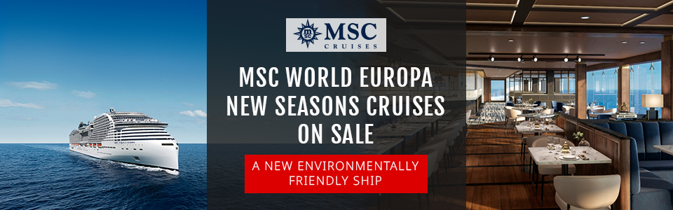 MSC World Europa – New Inaugural Season’s Cruises On Sale