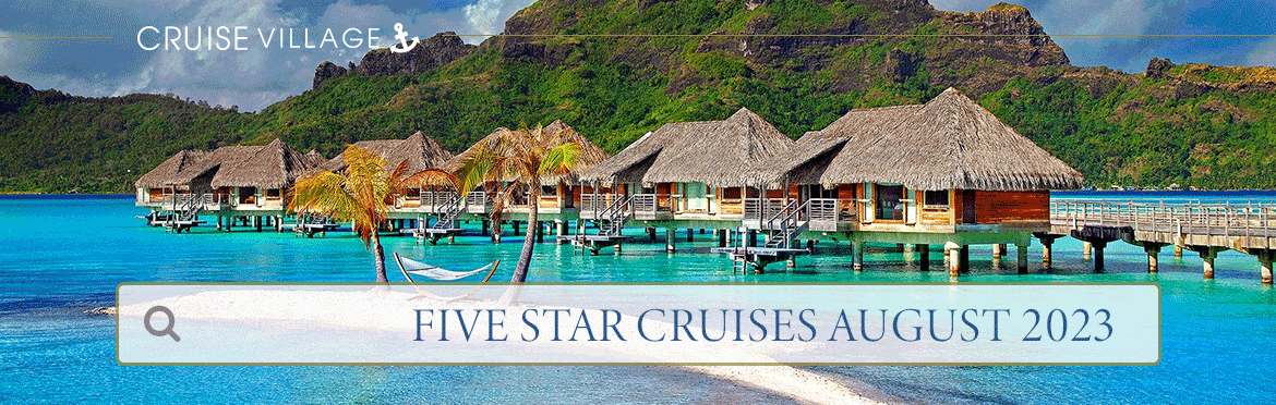 Luxury Cruises August 2023