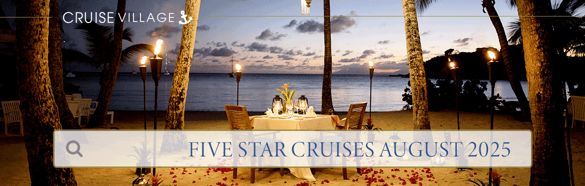 Luxury Cruises August 2025