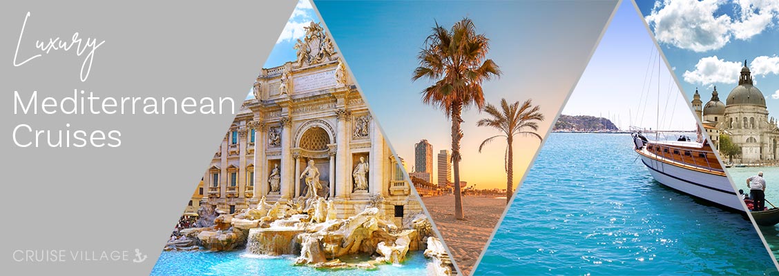 Luxury Mediterranean Cruises