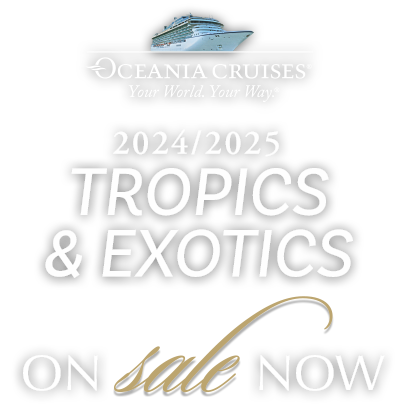 Oceania Cruises Exotics 2025