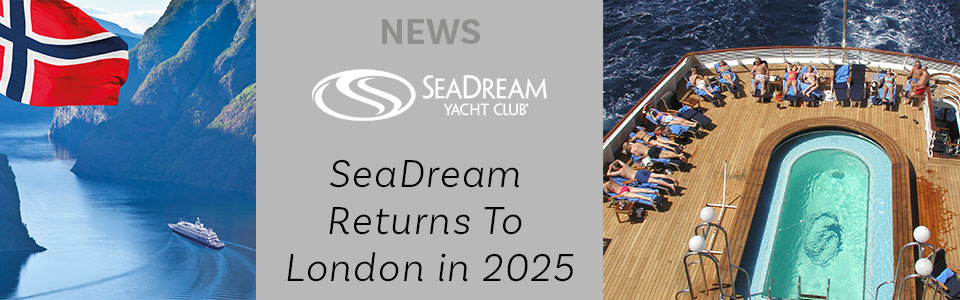 SeaDream Cruises From London In 2025