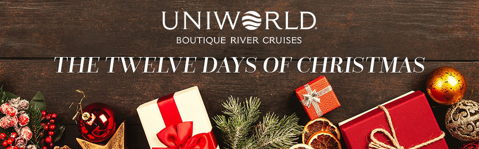 12 Days of Uniworld Christmas – Big Savings