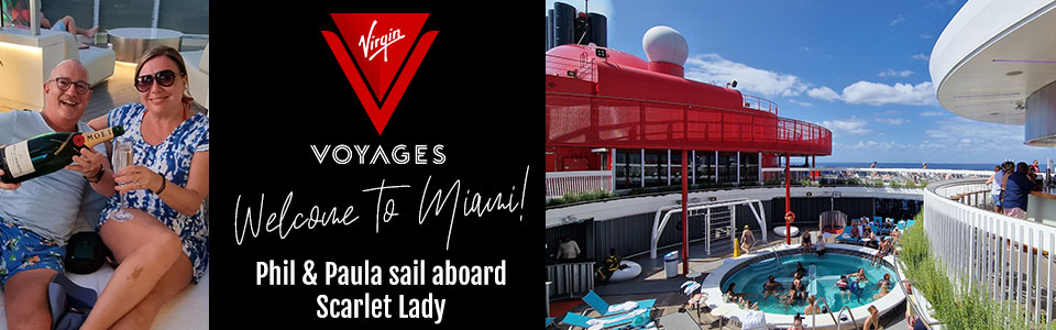 Virgin Voyages Review: Phil & Paula Cruise The Caribbean Aboard Scarlet Lady