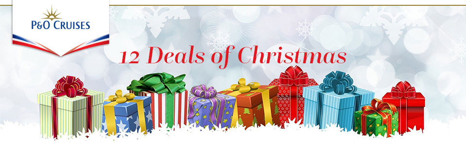 P&O Cruises 12 Deals of Christmas