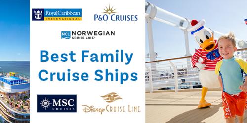 Best Family Cruise Ships