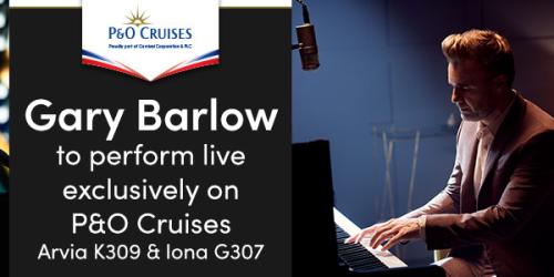Which P&O Cruises Sailings Will Gary Barlow Perform On?