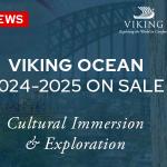 Viking 2024 & 2025 Ocean On Sale Now