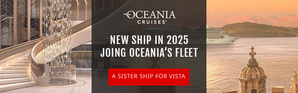 Oceania Cruises New Ship, Allura, Arriving in 2025