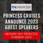 Princess Cruises Launches 2025 World Cruise