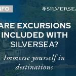 Are Excursions Included With Silversea?