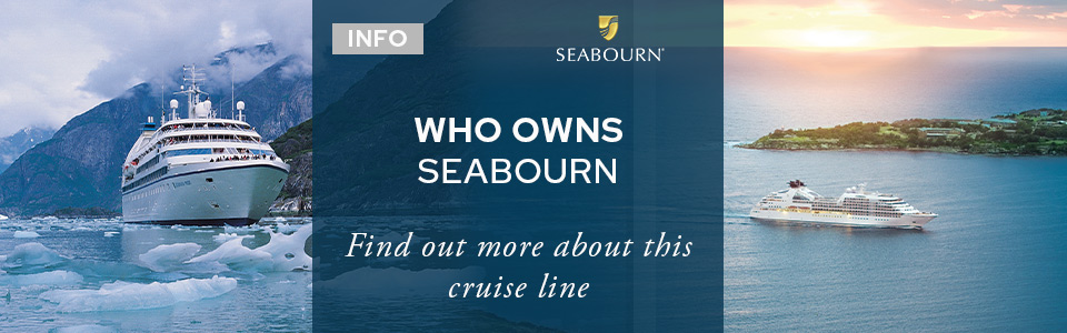 Who Owns Seabourn Cruise Line?