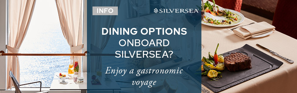 Dining Options Onboard Silversea