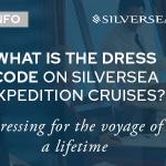 What Is The Dress Code On Silversea Expedition Cruises?