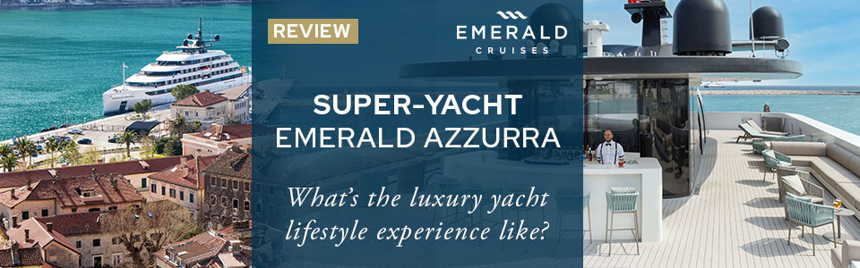 Experience The Luxury Yacht Lifestyle Aboard Emerald Azzurra