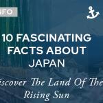 10 Fascinating Facts to Know When Visiting Japan