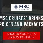 MSC Cruises’ Drinks Prices & Packages