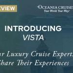 Oceania Cruises’ Vista: New Ship Review