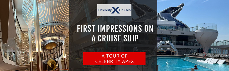 First Impressions of a Cruise Ship
