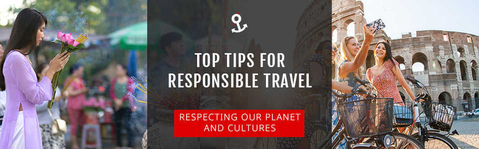 Responsible Travel Tips