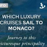 Embarking on a Luxury Cruise to Monaco