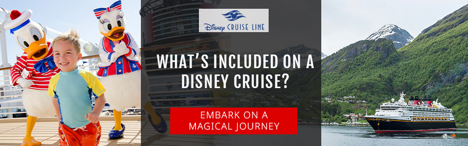 What’s Included On A Disney Cruise? 