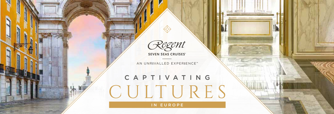 Captivating Cultures – Regent Seven Seas Cruises