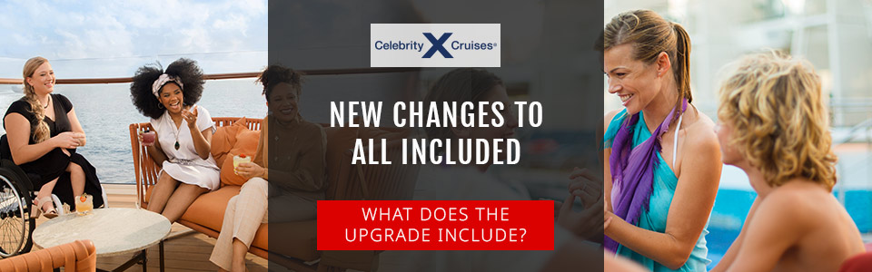 What’s Changed For Celebrity Cruises All Included Offer?