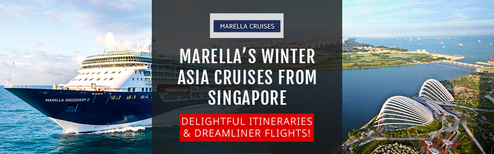 Marella Cruises to Asia, with Dreamliner to Singapore