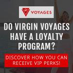 Do Virgin Voyages Have A Loyalty Program?