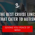 Best Cruise Line For Autism