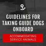 Guide Dogs on Cruise Ships