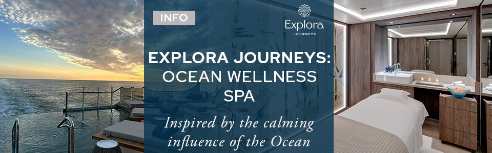 Discover The Ocean Wellness Spa With Explora Journeys