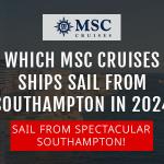 MSC Cruises Sailing From Southampton in 2024