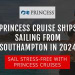 Which Royal Caribbean Ships Are Sailing From Southampton in 2024?