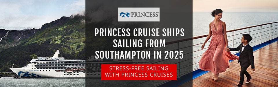 Princess Cruise Ships Sailing From Southampton In 2025
