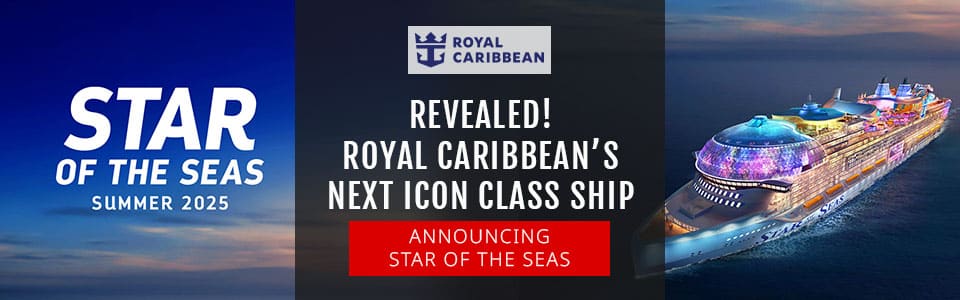 Star of the Seas – Royal Caribbean’s New Icon Class Ship