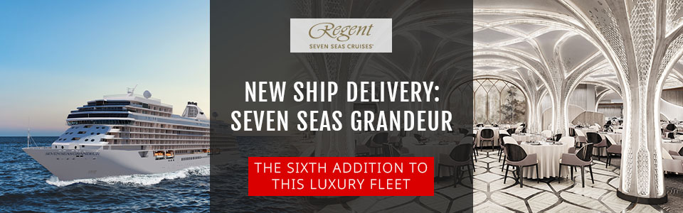 Regent Seven Seas Takes Delivery of Seven Seas Grandeur