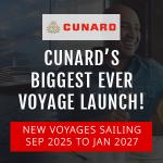 Cunard Announce New Voyages For 2025, 2026 & 2027 In Their Biggest Ever Cruise Launch