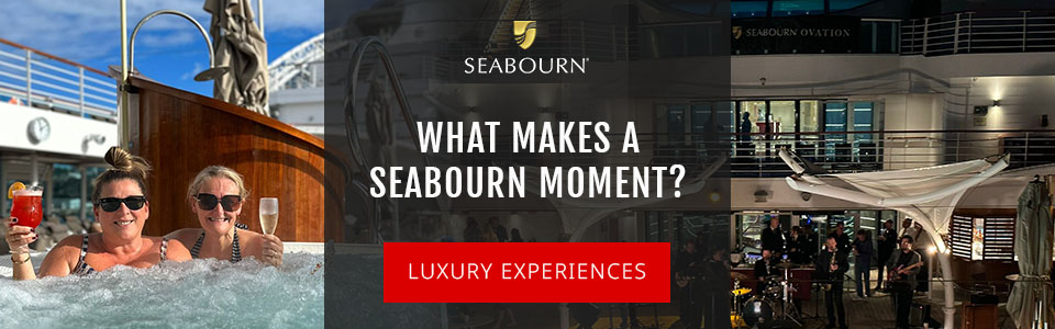 Discovering Their Seabourn Moment