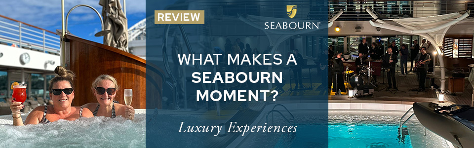 Discovering Their Seabourn Moment