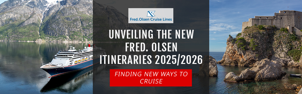 Unveiling the new Fred. Olsen Cruise itineraries 2025 & 2026