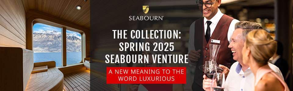 Introducing The Collection for Seabourn Venture