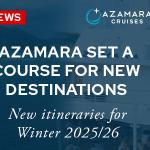 New Winter 2025 & 2026 Cruises Announced For Azamara