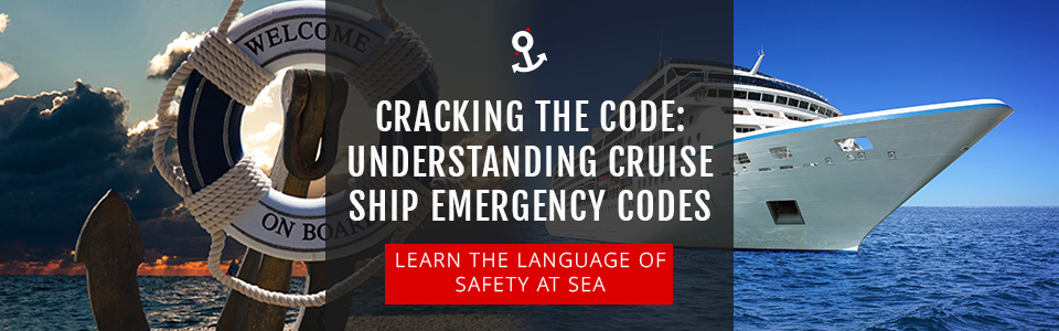 Cracking the Code: Understanding Cruise Ship Emergency Codes