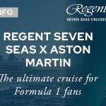 Regent Seven Seas x Aston Martin: The Ultimate Cruise for Formula One Fans