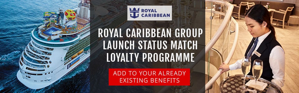 Royal Caribbean Group Launch Status Match Loyalty Programme