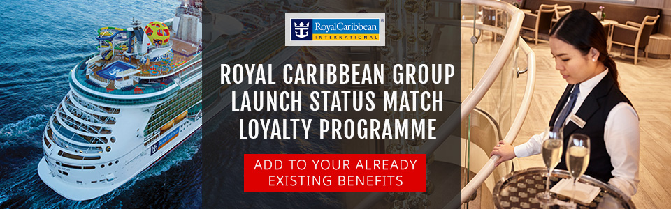 Royal Caribbean Group Launch Status Match Loyalty Programme